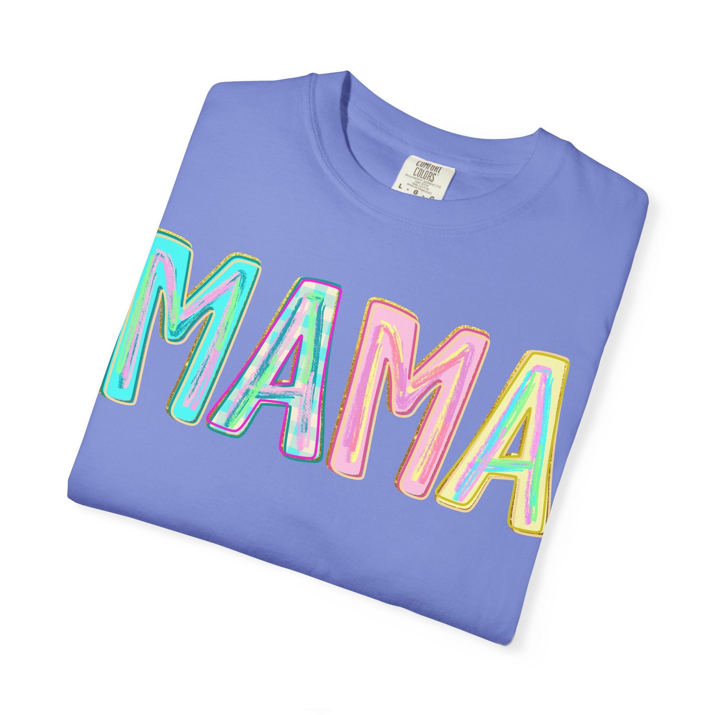 Mama Tee — Colorful Hand-Drawn Letters Mother's Day Mom T-Shirt