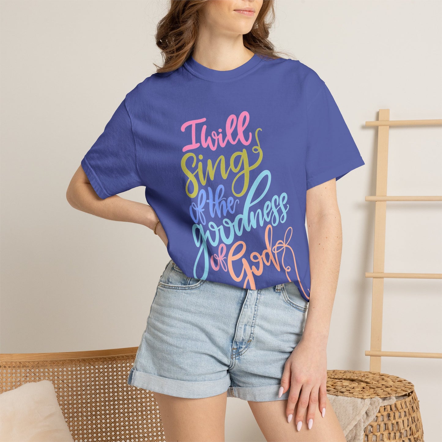 I Will Sing of the Goodness of God T-Shirt — Christian Faith Inspirational Tee