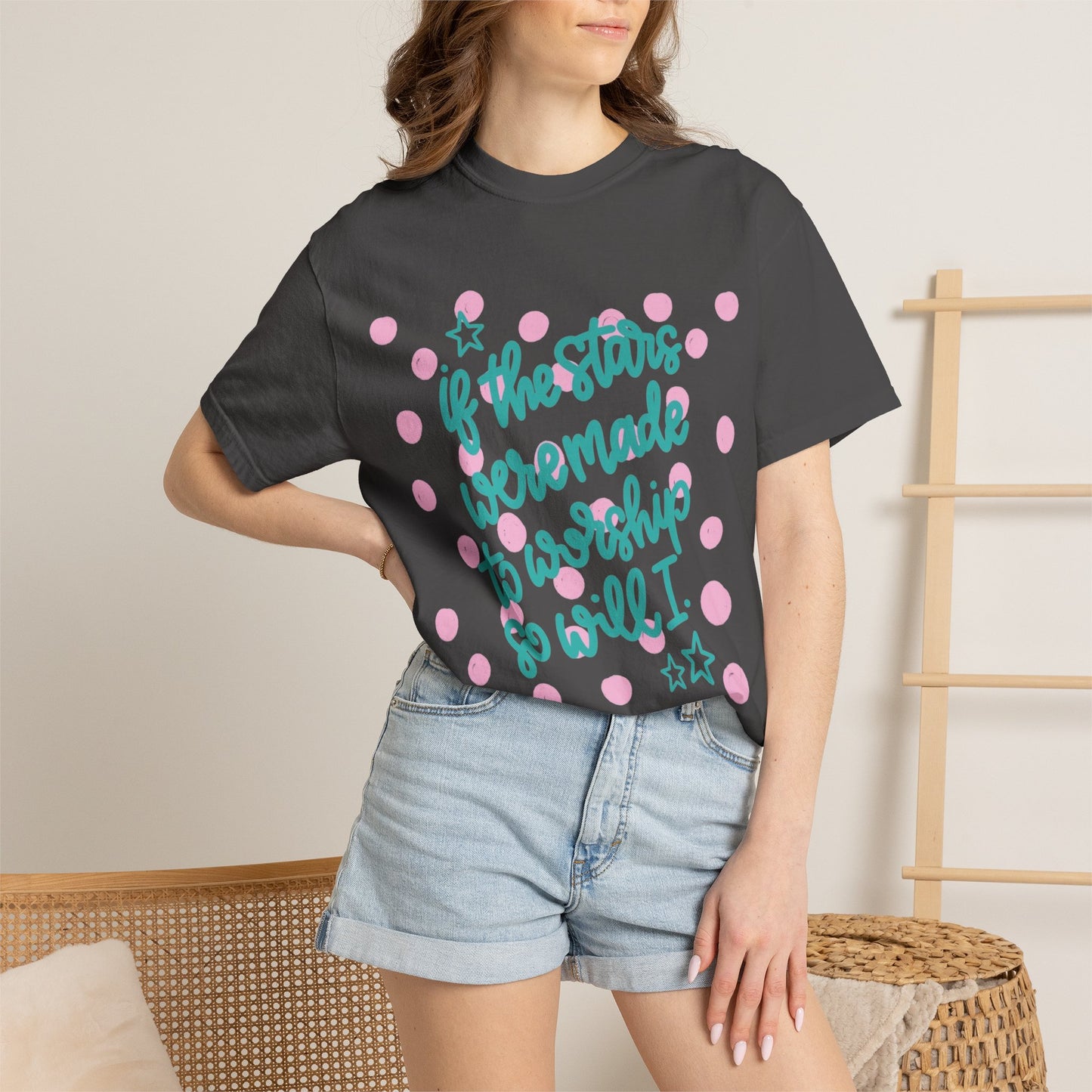 Inspirational Stars T-Shirt — "If the Stars Were Made to Worship So Will I" Graphic Tee