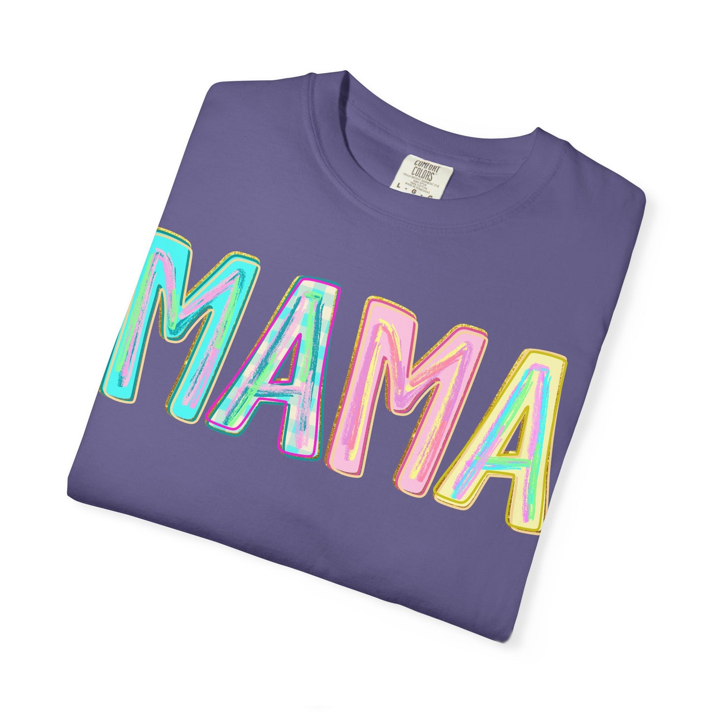 Mama Tee — Colorful Hand-Drawn Letters Mother's Day Mom T-Shirt