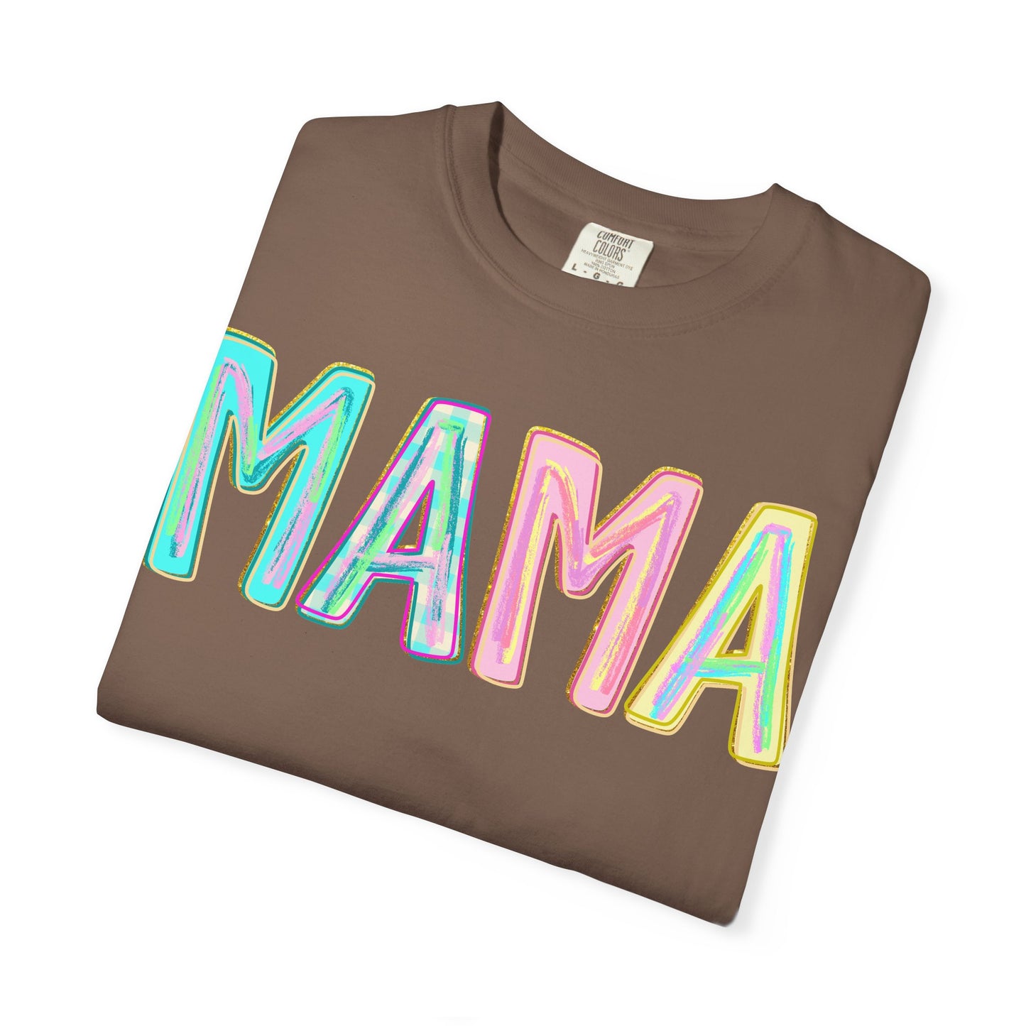 Mama Tee — Colorful Hand-Drawn Letters Mother's Day Mom T-Shirt