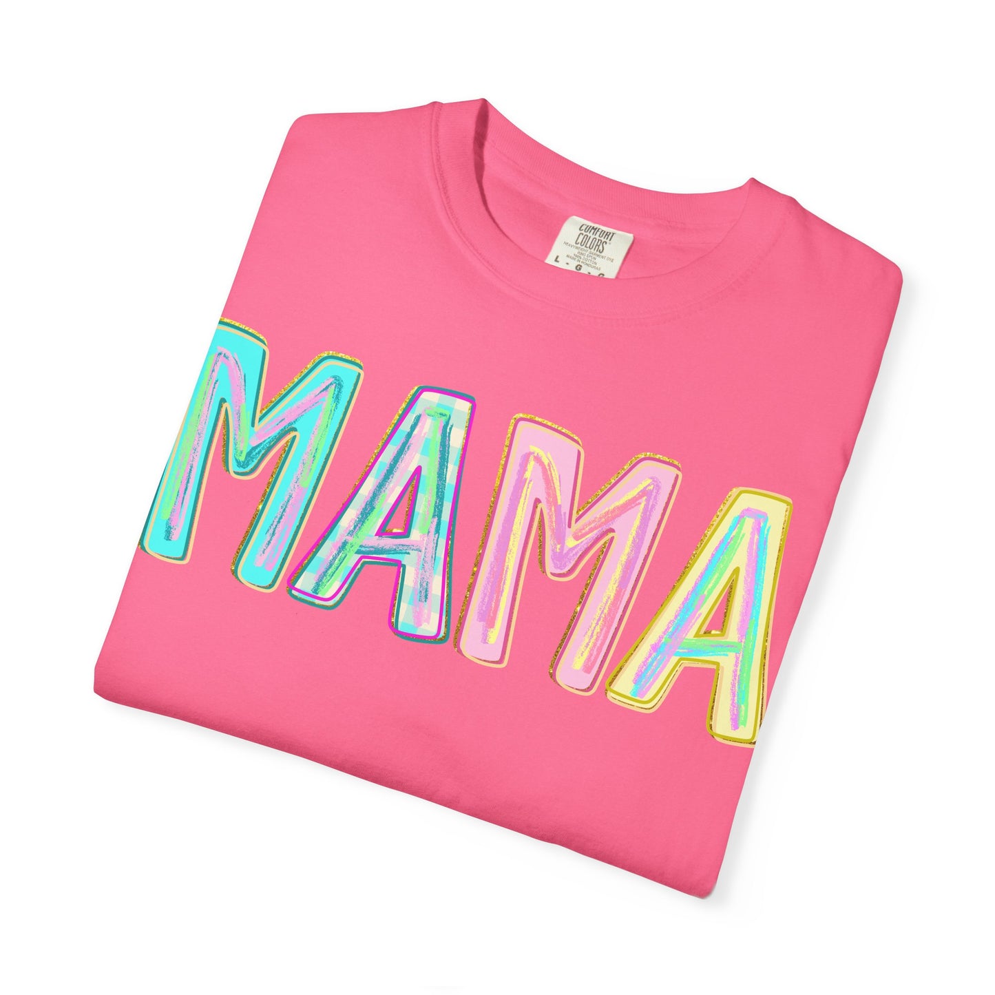 Mama Tee — Colorful Hand-Drawn Letters Mother's Day Mom T-Shirt