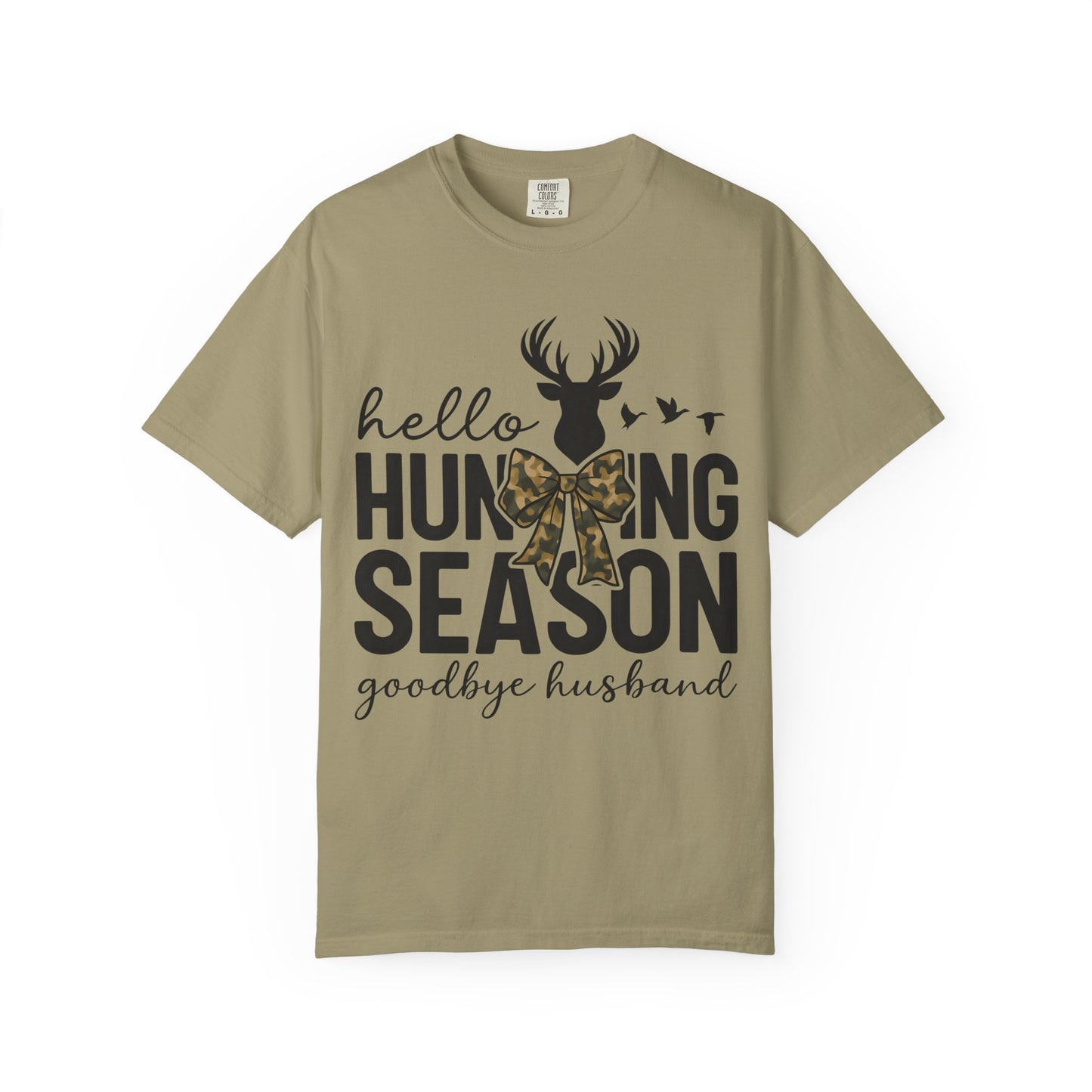 Hunting Season T-Shirt — "Hello Hunting Season, Goodbye Husband" Deer Bow Graphic