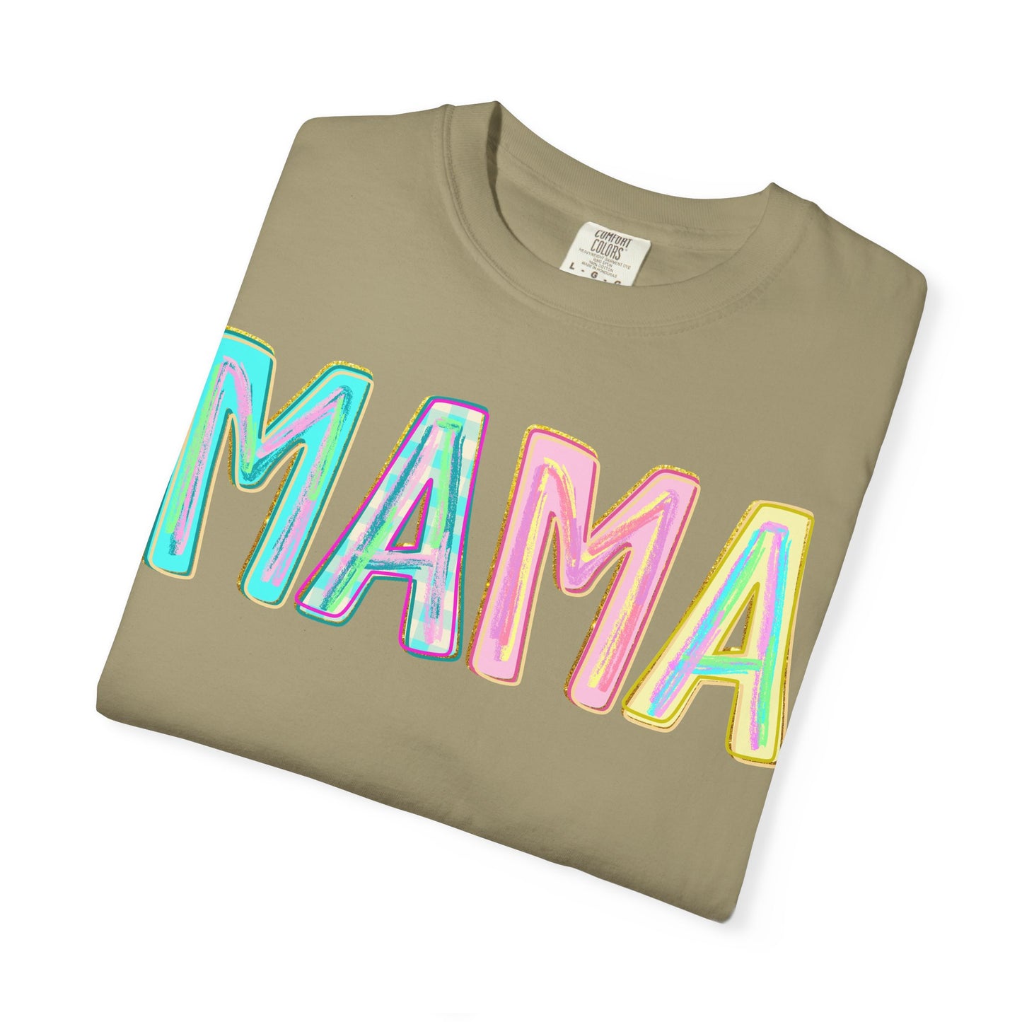 Mama Tee — Colorful Hand-Drawn Letters Mother's Day Mom T-Shirt
