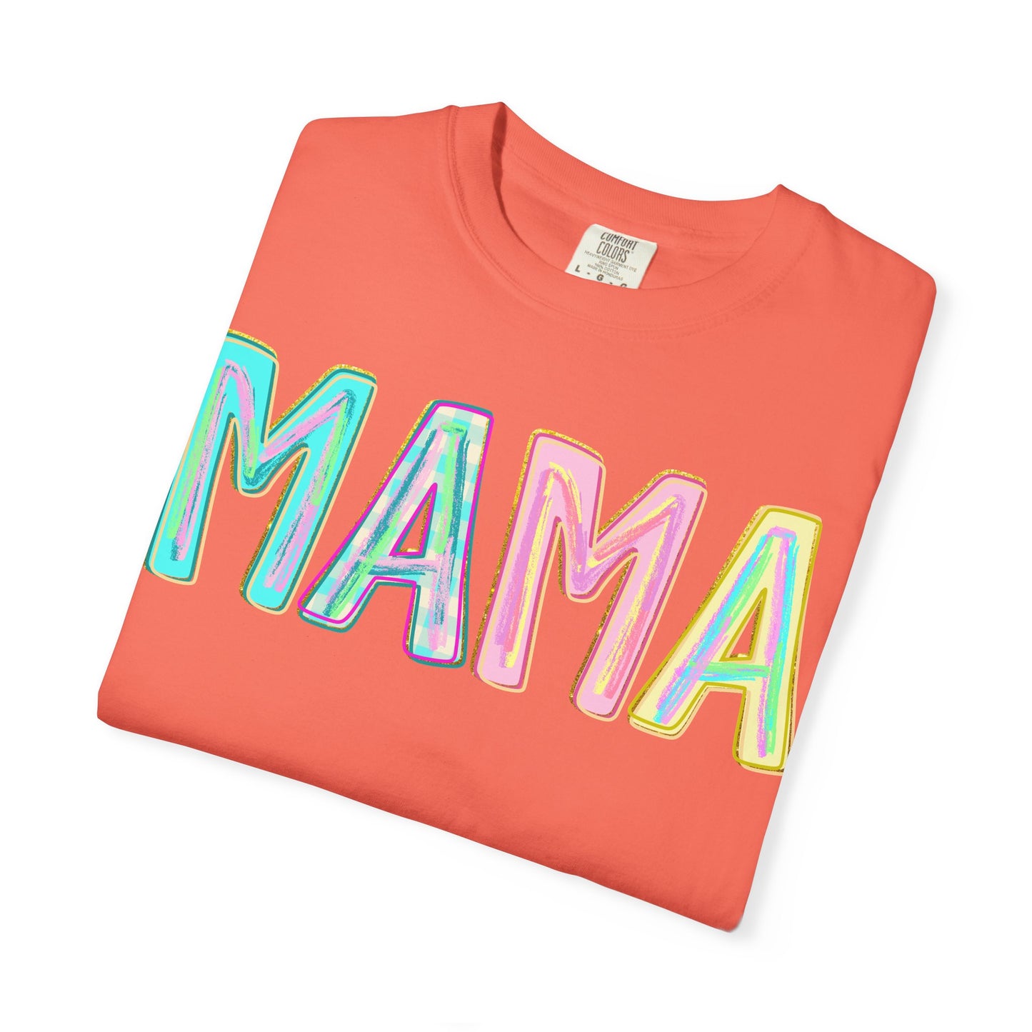 Mama Tee — Colorful Hand-Drawn Letters Mother's Day Mom T-Shirt