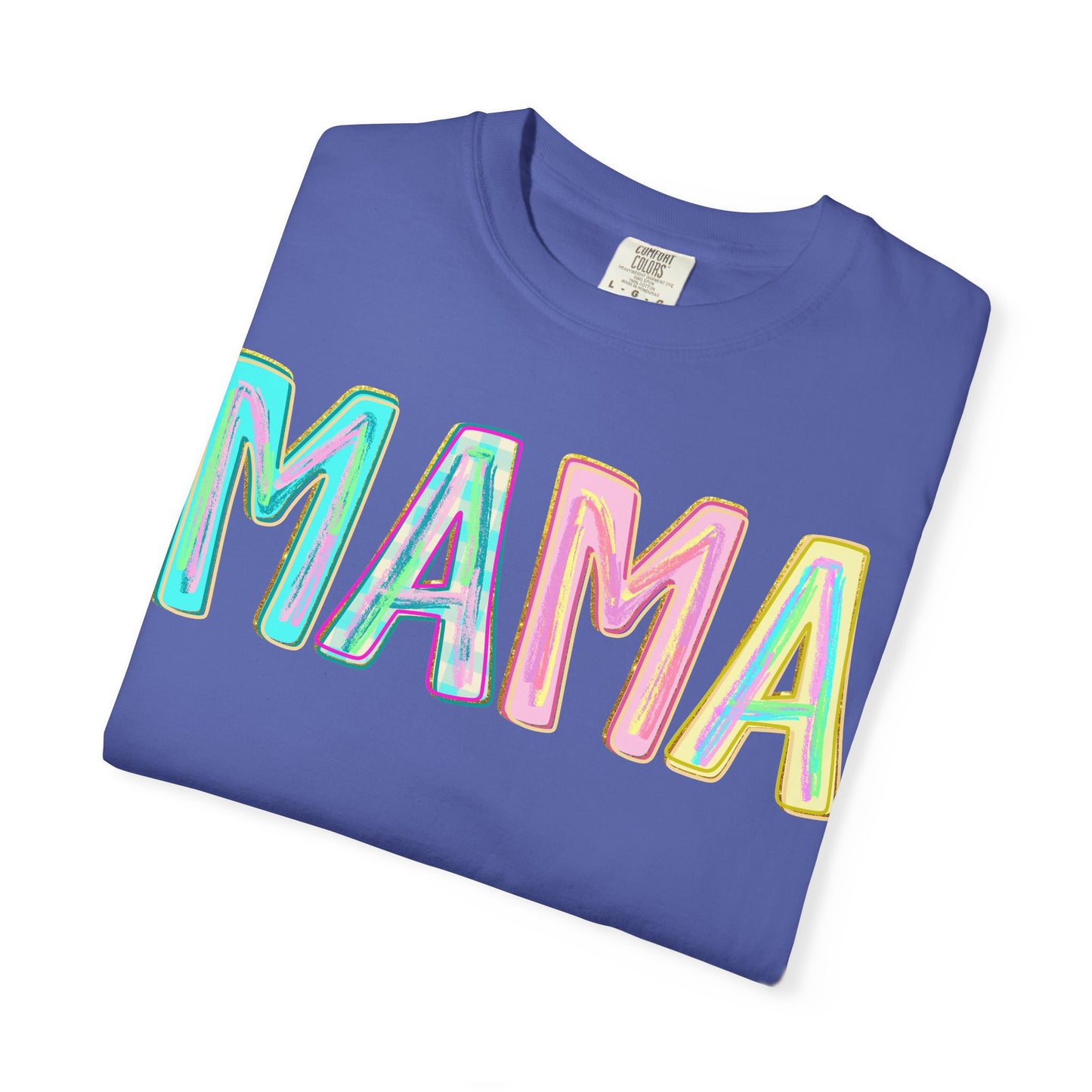 Mama Tee — Colorful Hand-Drawn Letters Mother's Day Mom T-Shirt